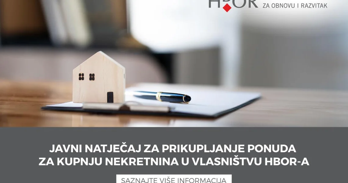 Javni natječaj za prikupljanje ponuda za kupovinu nekretnina u vlasništvu HBOR-a