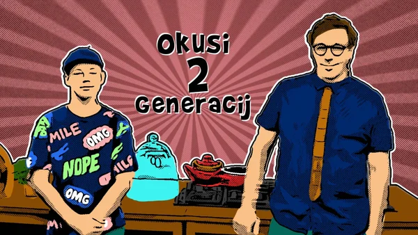 Okusi dvije generacije
